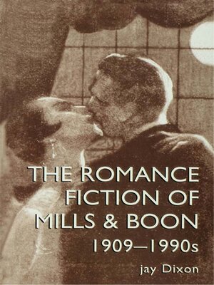 cover image of The Romantic Fiction of Mills & Boon, 1909-1995